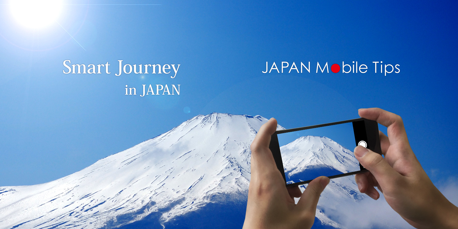 JAPAN Mobile Tips